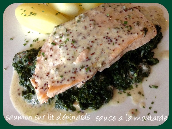 Saumon aux pinards, sauce moutarde